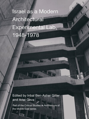 cover image of Israel as a Modern Architectural Experimental Lab, 1948–1978
